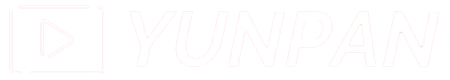 Yunpan - 全网免费高清SVIP影视剧、动漫在线观看平台